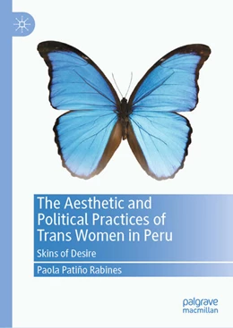 Abbildung von Patiño Rabines | The Aesthetic and Political Practices of Trans Women in Peru | 1. Auflage | 2024 | beck-shop.de