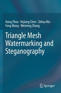 Abbildung von Zhou / Chen | Triangle Mesh Watermarking and Steganography | 1. Auflage | 2024 | beck-shop.de