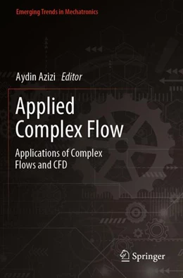 Abbildung von Azizi | Applied Complex Flow | 1. Auflage | 2024 | beck-shop.de