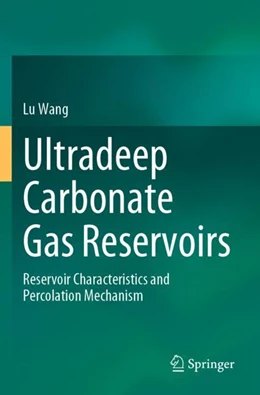 Abbildung von Wang | Ultradeep Carbonate Gas Reservoirs | 1. Auflage | 2024 | beck-shop.de
