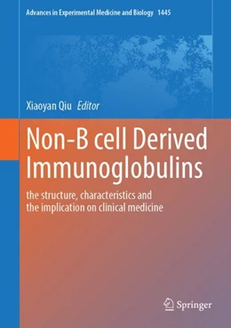 Abbildung von Qiu | Non-B cell Derived Immunoglobulins | 1. Auflage | 2024 | 1445 | beck-shop.de