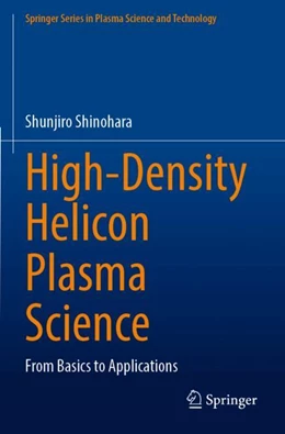Abbildung von Shinohara | High-Density Helicon Plasma Science | 1. Auflage | 2024 | beck-shop.de