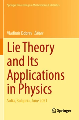 Abbildung von Dobrev | Lie Theory and Its Applications in Physics | 1. Auflage | 2024 | 396 | beck-shop.de