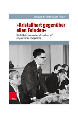 Abbildung von Booß / Richter | »Kristallhart gegenüber allen Feinden« | 1. Auflage | 2024 | beck-shop.de