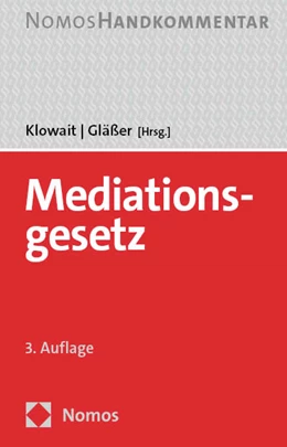 Abbildung von Klowait / Gläßer | Mediationsgesetz | 3. Auflage | 2024 | beck-shop.de