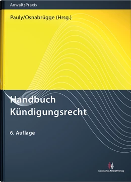 Abbildung von Pauly / Osnabrügge (Hrsg.) | Handbuch Kündigungsrecht | 6. Auflage | 2024 | beck-shop.de