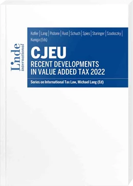 Abbildung von Kofler / Lang | CJEU - Recent Developments in Value Added Tax 2022 | 1. Auflage | 2024 | 139 | beck-shop.de