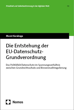 Abbildung von Karaboga | Die Entstehung der EU-Datenschutz-Grundverordnung | 1. Auflage | 2024 | 3 | beck-shop.de