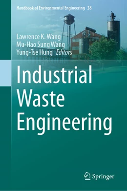 Abbildung von Wang / Hung | Industrial Waste Engineering | 1. Auflage | 2024 | beck-shop.de