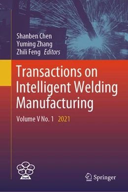 Abbildung von Chen / Zhang | Transactions on Intelligent Welding Manufacturing | 1. Auflage | 2024 | beck-shop.de