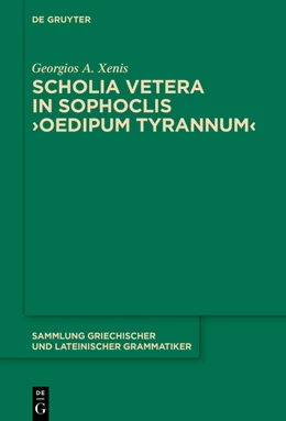 Abbildung von Xenis | Scholia vetera in Sophoclis >Oedipum Tyrannum< | 1. Auflage | 2024 | beck-shop.de