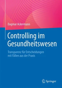Abbildung von Ackermann | Controlling im Gesundheitswesen | 1. Auflage | 2024 | beck-shop.de