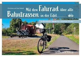 Abbildung von Ziebold | Mit dem Fahrrad über alte Bahntrassen in der Eifel | 5. Auflage | 2024 | beck-shop.de
