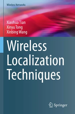 Abbildung von Tian / Wang | Wireless Localization Techniques | 1. Auflage | 2024 | beck-shop.de