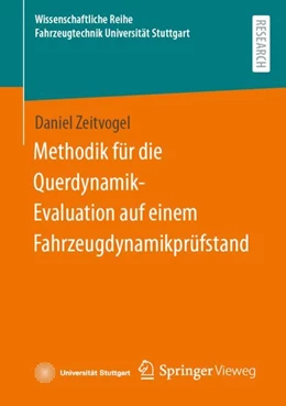 Abbildung von Zeitvogel | Methodik für die Querdynamik-Evaluation auf einem Fahrzeugdynamikprüfstand | 1. Auflage | 2024 | beck-shop.de