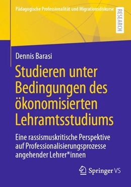 Abbildung von Barasi | Studieren unter Bedingungen des ökonomisierten Lehramtsstudiums | 1. Auflage | 2024 | beck-shop.de