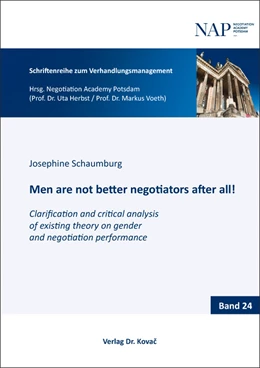 Abbildung von Schaumburg | Men are not better negotiators after all! Clarification and critical analysis of existing theory on gender and negotiation performance | 1. Auflage | 2024 | 24 | beck-shop.de