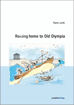 Abbildung von Lenk | Rowing home to Old Olympia | 1. Auflage | 2024 | beck-shop.de