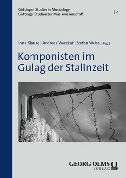 Abbildung von Klause / Waczkat | Komponisten im Gulag der Stalinzeit | 1. Auflage | 2024 | 2 | beck-shop.de