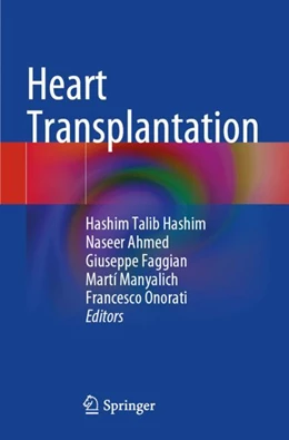 Abbildung von Hashim / Ahmed | Heart Transplantation | 1. Auflage | 2024 | beck-shop.de