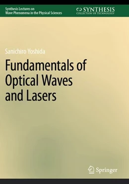 Abbildung von Yoshida | Fundamentals of Optical Waves and Lasers | 1. Auflage | 2024 | beck-shop.de
