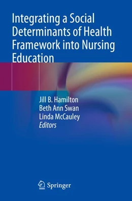 Abbildung von Hamilton / Swan | Integrating a Social Determinants of Health Framework into Nursing Education | 1. Auflage | 2024 | beck-shop.de