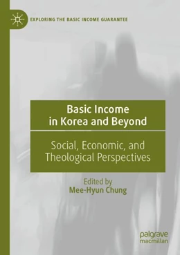Abbildung von Chung | Basic Income in Korea and Beyond | 1. Auflage | 2024 | beck-shop.de