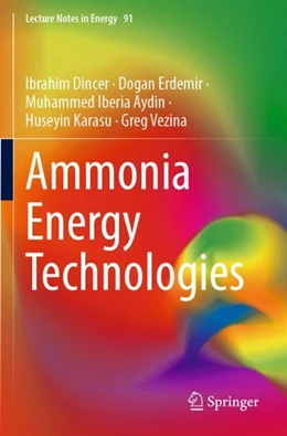 Abbildung von Dincer / Erdemir | Ammonia Energy Technologies | 1. Auflage | 2024 | 91 | beck-shop.de