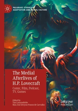 Abbildung von Lanzendörfer / Dreysse Passos de Carvalho | The Medial Afterlives of H.P. Lovecraft | 1. Auflage | 2024 | beck-shop.de