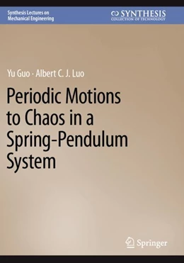 Abbildung von Guo / Luo | Periodic Motions to Chaos in a Spring-Pendulum System | 1. Auflage | 2024 | beck-shop.de