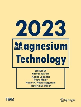 Abbildung von Barela / Leonard | Magnesium Technology 2023 | 1. Auflage | 2024 | beck-shop.de