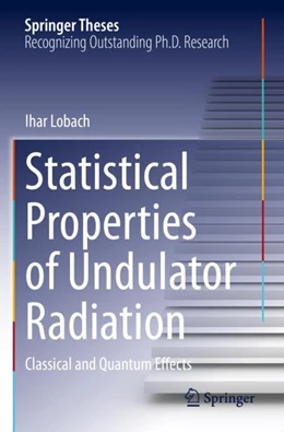 Abbildung von Lobach | Statistical Properties of Undulator Radiation | 1. Auflage | 2024 | beck-shop.de