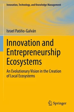 Abbildung von Patiño-Galván | Innovation and Entrepreneurship Ecosystems | 1. Auflage | 2024 | beck-shop.de