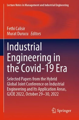 Abbildung von Calisir / Durucu | Industrial Engineering in the Covid-19 Era | 1. Auflage | 2024 | beck-shop.de