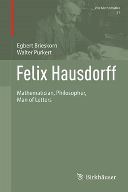 Abbildung von Brieskorn / Purkert | Felix Hausdorff | 1. Auflage | 2024 | 21 | beck-shop.de