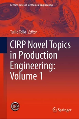 Abbildung von Tolio | CIRP Novel Topics in Production Engineering: Volume 1 | 1. Auflage | 2024 | beck-shop.de