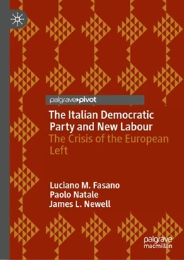 Abbildung von Fasano / Natale | The Italian Democratic Party and New Labour | 1. Auflage | 2024 | beck-shop.de