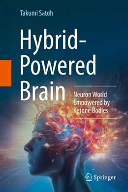 Abbildung von Satoh | Hybrid-Powered Brain | 1. Auflage | 2024 | beck-shop.de