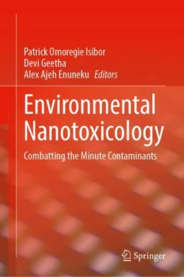 Abbildung von Isibor / Devi | Environmental Nanotoxicology | 1. Auflage | 2024 | beck-shop.de