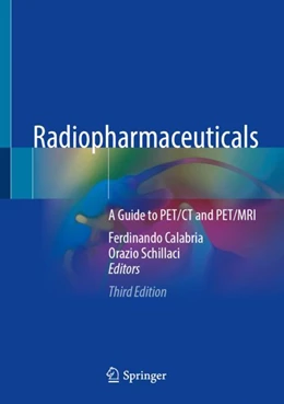 Abbildung von Calabria / Schillaci | Radiopharmaceuticals | 3. Auflage | 2024 | beck-shop.de
