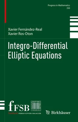 Abbildung von Fernández-Real / Ros-Oton | Integro-Differential Elliptic Equations | 1. Auflage | 2024 | 350 | beck-shop.de