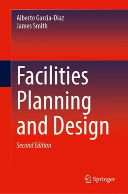 Abbildung von Garcia-Diaz / Smith(Deceased) | Facilities Planning and Design | 2. Auflage | 2024 | beck-shop.de