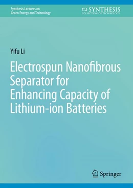 Abbildung von Li | Electrospun Nanofibrous Separator for Enhancing Capacity of Lithium-ion Batteries | 1. Auflage | 2024 | beck-shop.de