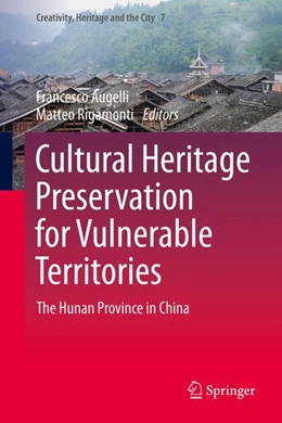 Abbildung von Augelli / Rigamonti | Cultural Heritage Preservation for Vulnerable Territories | 1. Auflage | 2024 | 7 | beck-shop.de