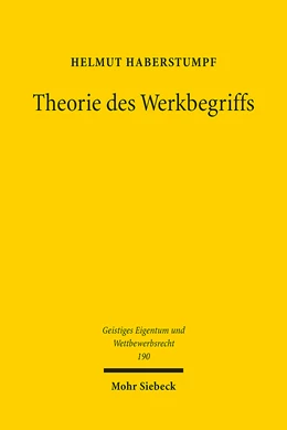 Abbildung von Haberstumpf | Theorie des Werkbegriffs | 1. Auflage | 2024 | 190 | beck-shop.de