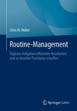 Abbildung von Huber | Routine-Management | 1. Auflage | 2024 | beck-shop.de