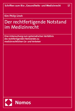 Abbildung von Linoh | Der rechtfertigende Notstand im Medizinrecht | 1. Auflage | 2024 | 57 | beck-shop.de