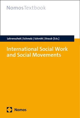 Abbildung von Lohrenscheit / Schmelz | International Social Work and Social Movements | 1. Auflage | 2024 | beck-shop.de