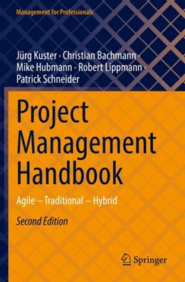 Abbildung von Kuster / Bachmann | Project Management Handbook | 2. Auflage | 2024 | beck-shop.de