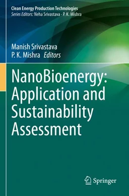 Abbildung von Srivastava / Mishra | NanoBioenergy: Application and Sustainability Assessment | 1. Auflage | 2024 | beck-shop.de